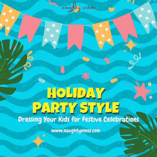 Holiday Party Style: Dressing Your Kids for Festive Celebrations