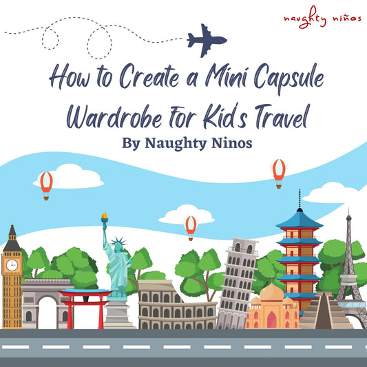 How to Create a Mini Capsule Wardrobe for Kid's Travel
