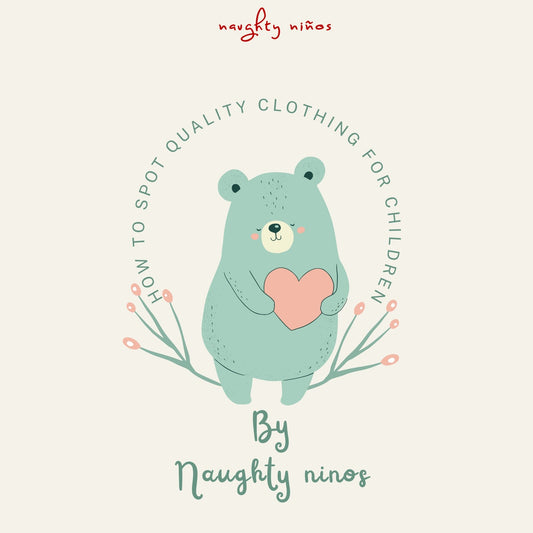 How to Spot Quality Clothing for Children