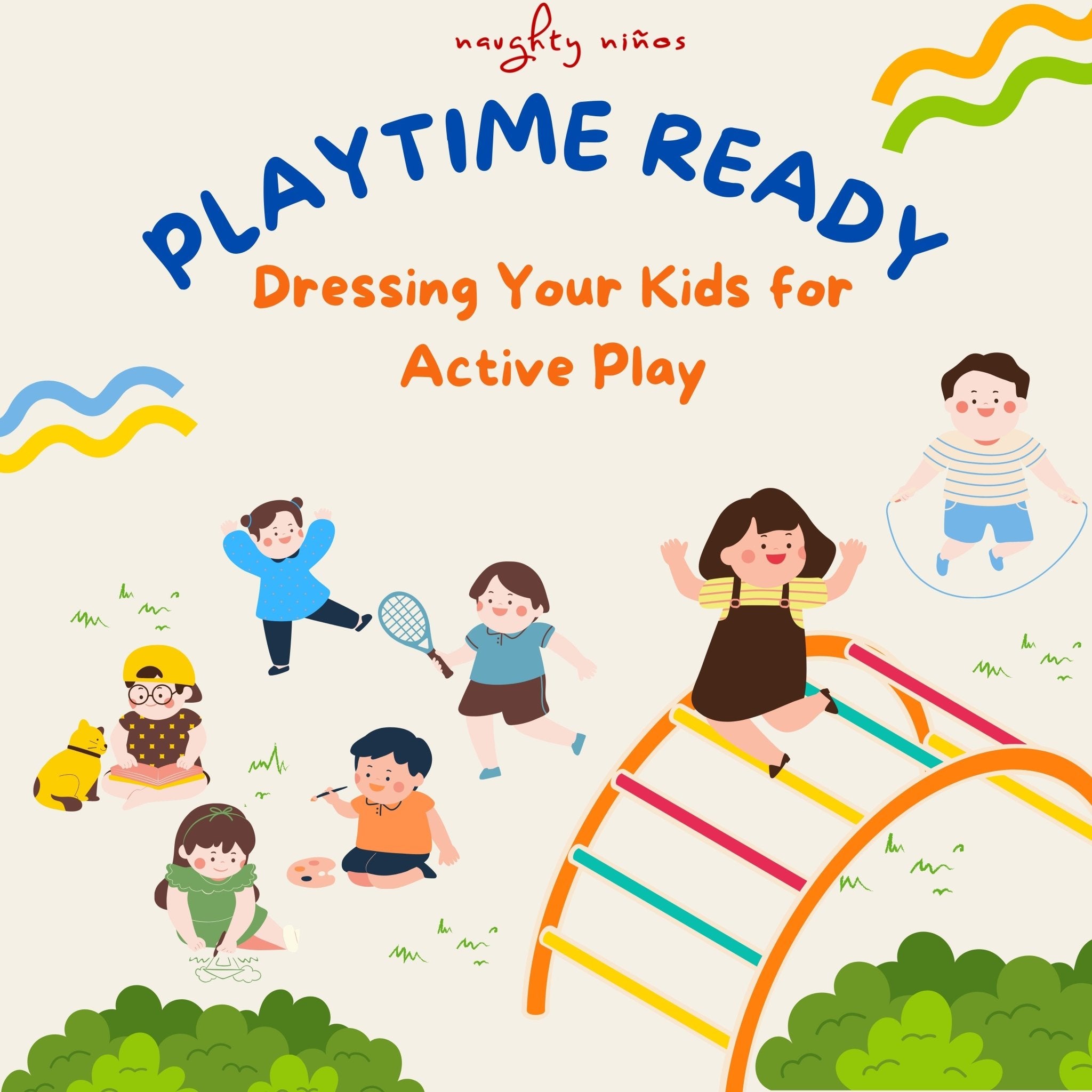 Playtime Ready: Dressing Your Kids for Active Play - Naughty Ninos