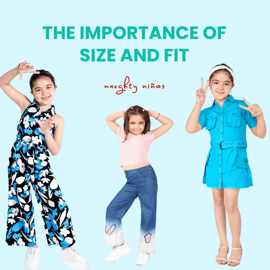 The importance of size and fit : Dressing up your kids according to their style